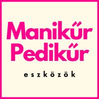 Manikűr, Pedikűr eszközök