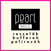 Pearl Nails Reszelők, Bufferek, Polírozók