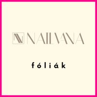 Nailvana fóliák