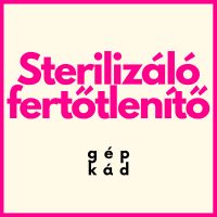 Fertőtlenítő, sterilizáló