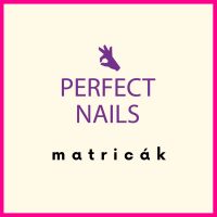 Perfect Nails Matrica